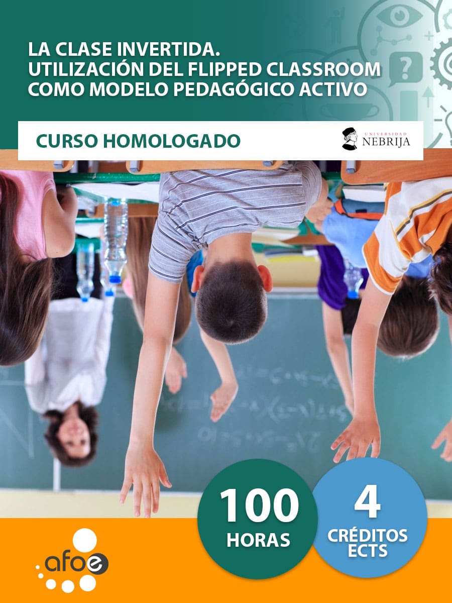 La clase invertida o Flipped Classroom (100 horas) | AFOE
